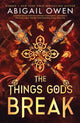 Book cover of: Things Gods Break