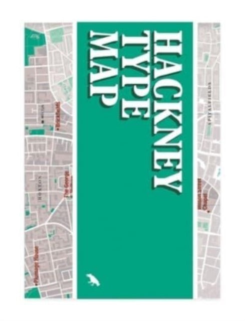 Book cover of: Hackney Type Map. By: Lilly Marques
