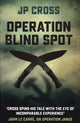 Book cover of: Operation Blind Spot