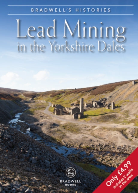 Book cover of: Bradwell's Images of Yorkshire Dales Lead Mining