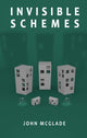 Book cover of: Invisible Schemes. By: John McGlade