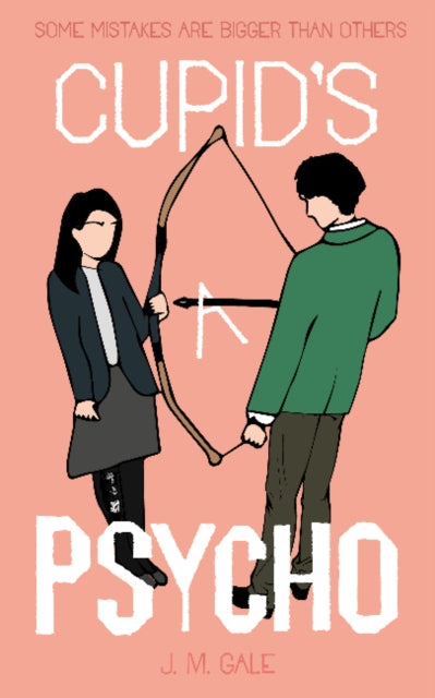 Book cover of: Cupid's a Psycho. By: J. M. Gale