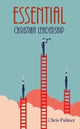 Book cover of: Essential Christian Leadership