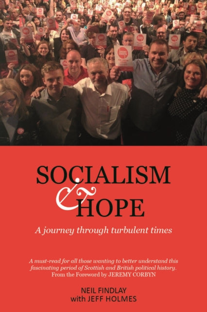Book cover of: Socialism and Hope. By: Neil Findlay