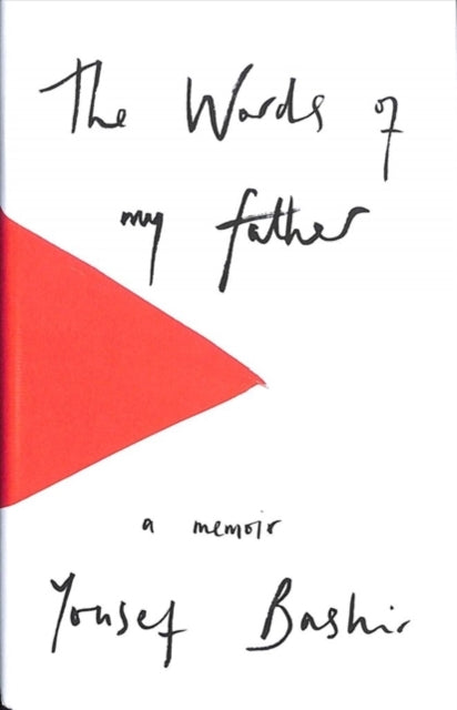 Book cover of: Words of My Father. By: Yousef Bashir