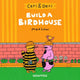 Book cover of: Ceri & Deri: Build a Birdhouse. By: Max Low