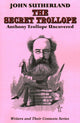 Book cover of: Secret Trollope. By: Sutherland, John
