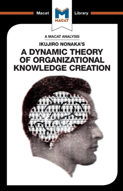 Book cover of: Analysis of Ikujiro Nonaka's A Dynamic Theory of Organizational Knowledge Creation. By: Stoyan Stoyanov