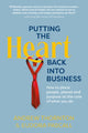 Book cover of: Putting the Heart Back into Business. By: Andrew Thornton