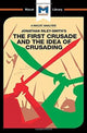 Book cover of: First Crusade and the Idea of Crusading. By: Damien Peters