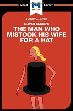 The Man Who Mistook His Wife For a Hat
