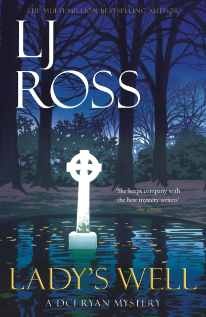 Lady's Well, A DCI Ryan Mystery 9781912310203 L. J. Ross