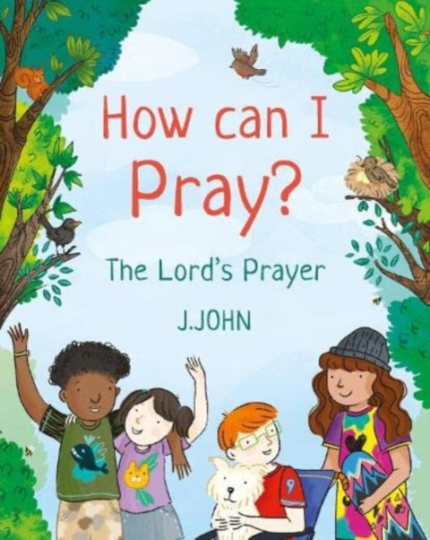 How Can I Pray?