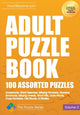 Book cover of: Adult Puzzle Book: 100 Assorted Puzzles - Volume 3