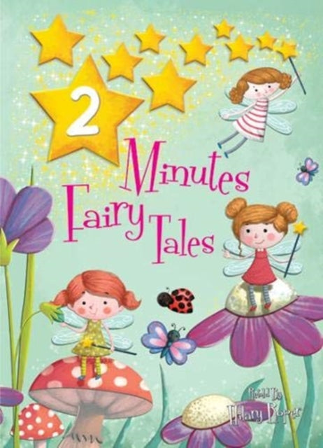 Book cover of: 2 Minutes Fairy Tales. By: Hilary Roper