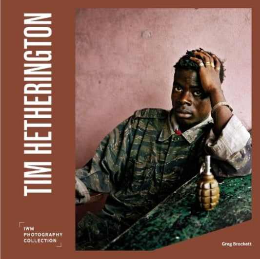 Book cover of: Tim Hetherington. By: Greg Brockett