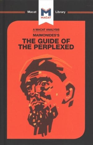 An Analysis of Moses Maimonides's Guide for the Perplexed
