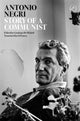 Book cover of: Story of a Communist. By: Antonio Negri