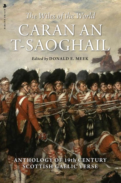 Book cover of: Caran An-t-saoghail (The Wiles of the World). By: Donald E. Meek