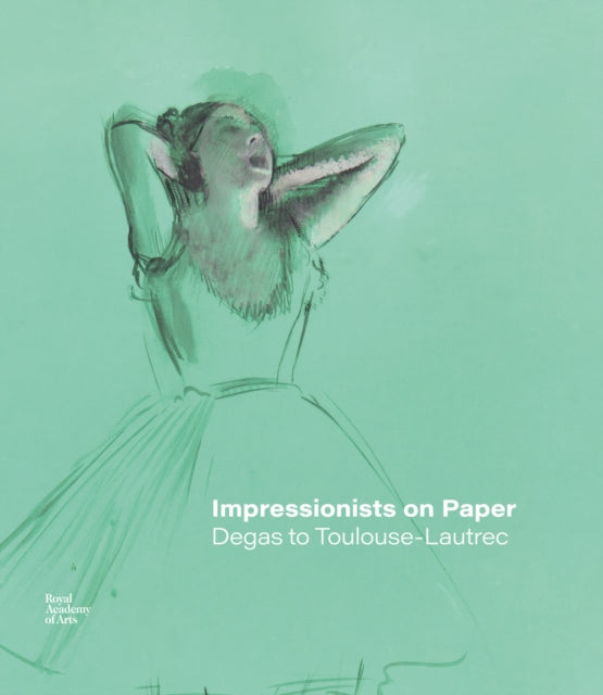 Book cover of: Impressionists on Paper. By: Ann Dumas
