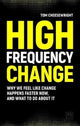 Book cover of: High Frequency Change. By: Tom Cheesewright