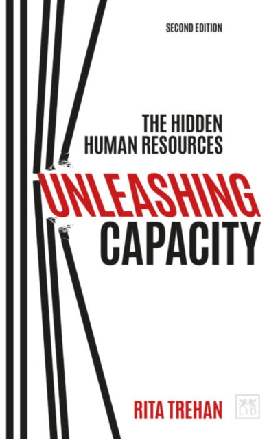Book cover of: Unleashing Capacity. By: Rita Trehan