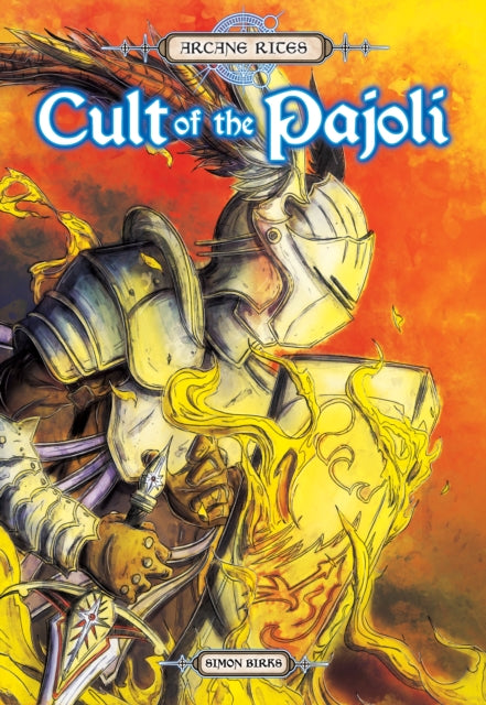 Book cover of: Arcane Rites: Cult of the Pajoli. By: Simon Birks