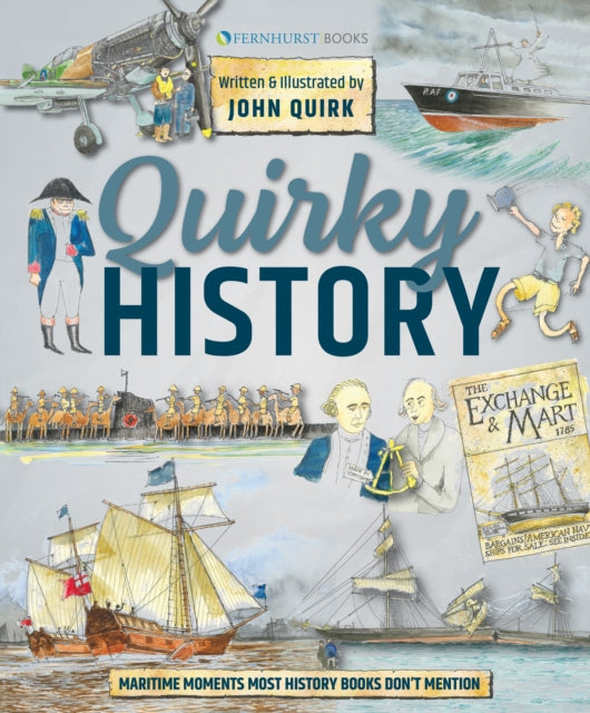 Book cover of: Quirky History. By: John Quirk