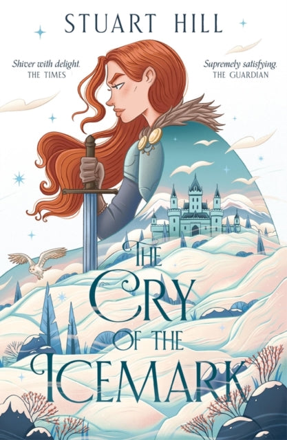 Book cover of: Cry of the Icemark (2019 reissue). By: Stuart Hill