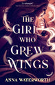 Book cover of: Girl Who Grew Wings. By: Anna Day