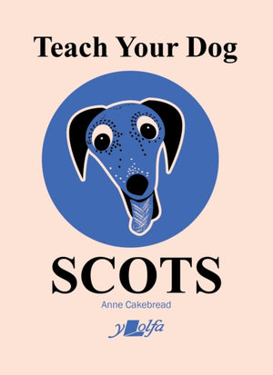 Teach Your Dog Scots