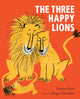 Book cover of: Three Happy Lions