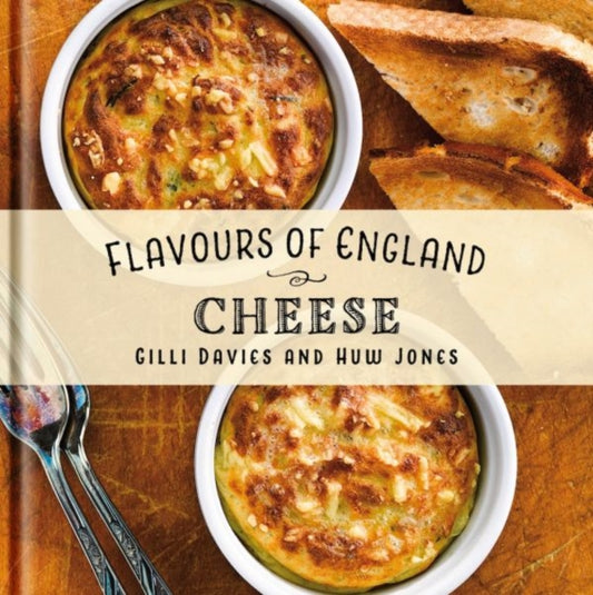 Book cover of: Flavours of England: Cheese. By: Gilli Davies