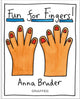Book cover of: Fun for Fingers. By: Anna Bruder