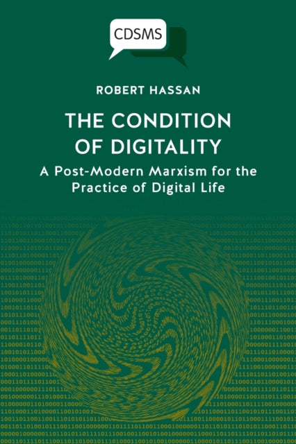 Book cover of: Condition of Digitality. By: Robert Hassan