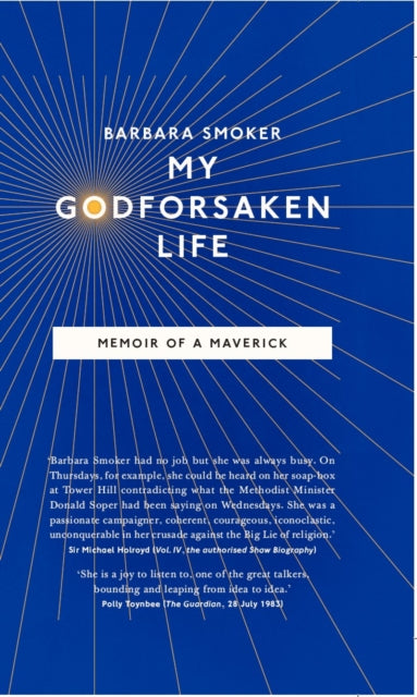Book cover of: My Godforsaken Life. By: B Smoker