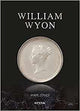 Book cover of: William Wyon. By: Mark Jones