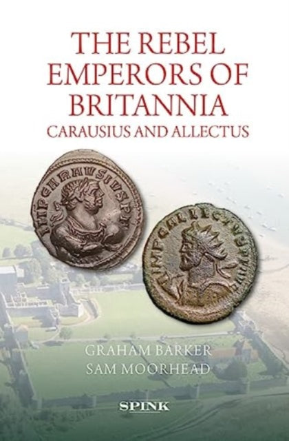 Book cover of: Rebel Emperors of Britannia. By: Graham Barker
