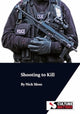 Book cover of: Shooting to Kill