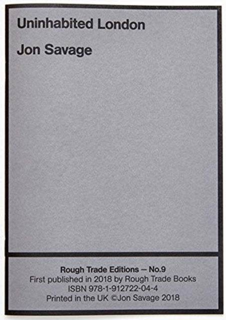 Book cover of: Uninhabited London - Jon Savage (RT#9). By: Jon Savage