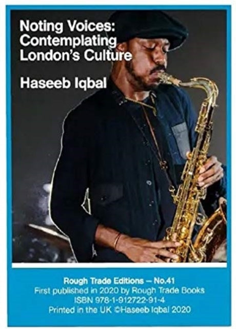 Book cover of: Noting Voices: Contemplating London's Culture - Haseeb Iqbal (RT#41)