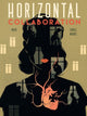 Book cover of: Horizontal Collaboration. By: Navie Maurel