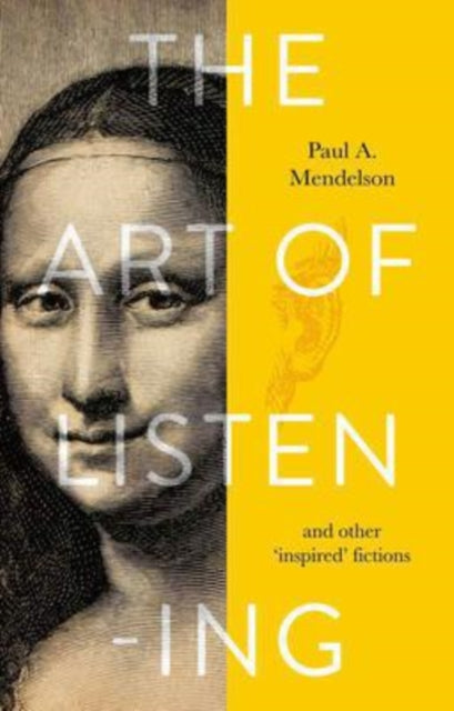Book cover of: Art of Listening. By: Paul A. Mendelson