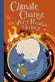 Climate Change, A Very Peculiar History 9781912904952 Ian Graham