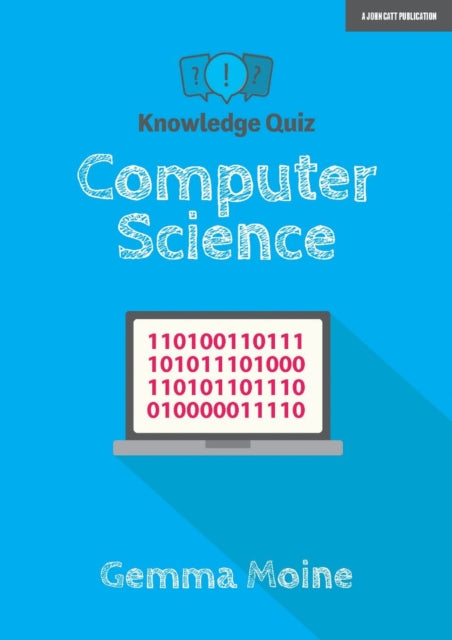 Book cover of: Knowledge Quiz: Computer Science. By: Gemma Moine
