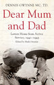 Book cover of: Dear Mum and Dad. By: Dennis H. Gwynne