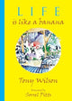 Book cover of: Life is like a Banana
