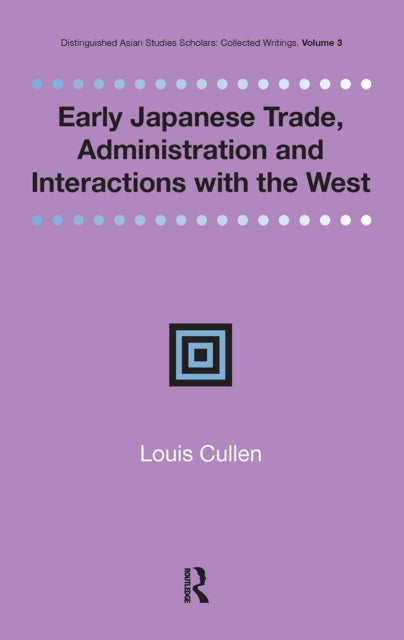Book cover of: Early Japanese Trade, Administration and Interactions with the West. By: Renaissance Books