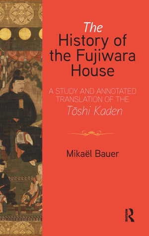 The History of the Fujiwara House