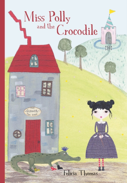 Book cover of: Miss Polly and the Crocodile. By: Thomas.